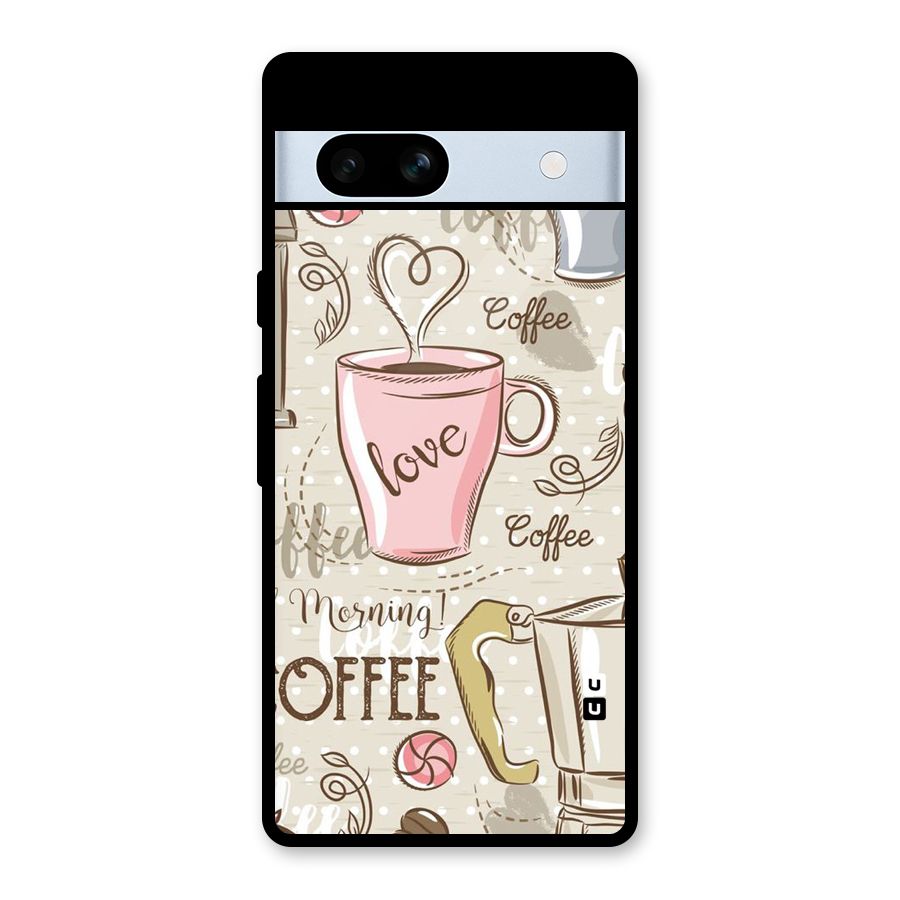 Love Coffee Design Glass Back Case for Google Pixel 7a