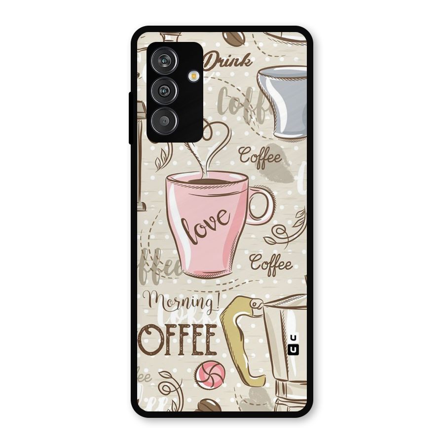 Love Coffee Design Metal Back Case for Galaxy F13