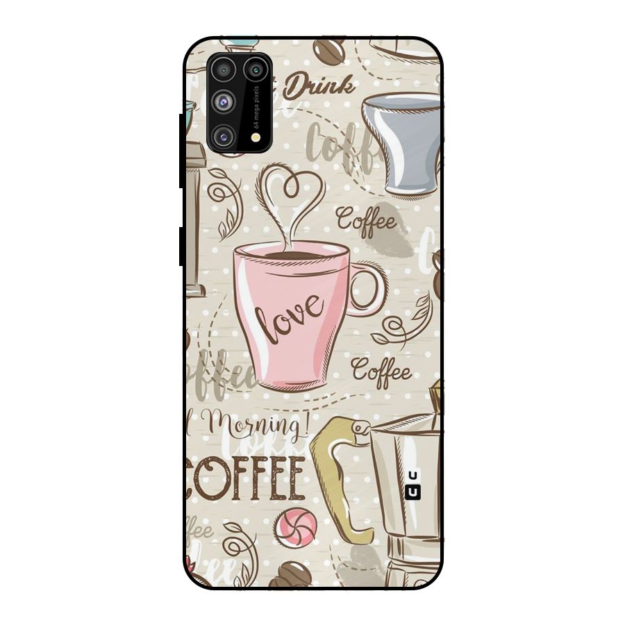 Love Coffee Design Metal Back Case for Galaxy M31