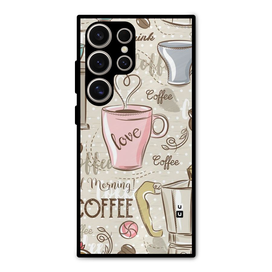 Love Coffee Design Metal Back Case for Galaxy S24 Ultra