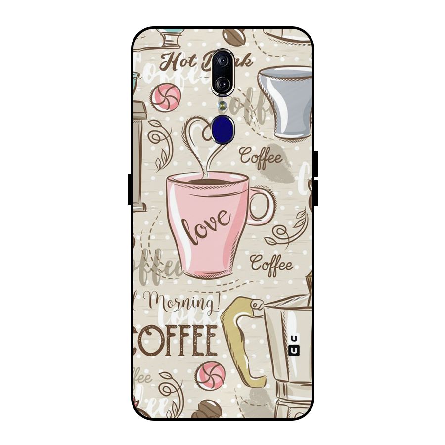 Love Coffee Design Metal Back Case for Oppo F11