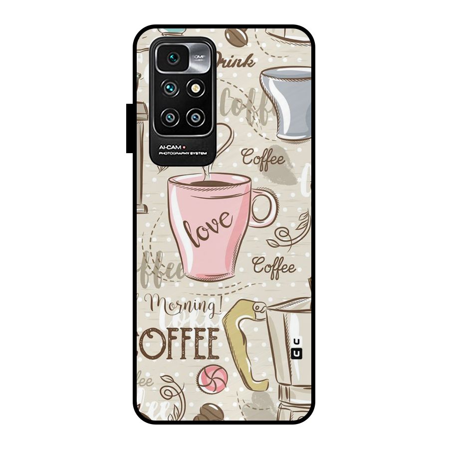 Love Coffee Design Metal Back Case for Redmi 10 Prime