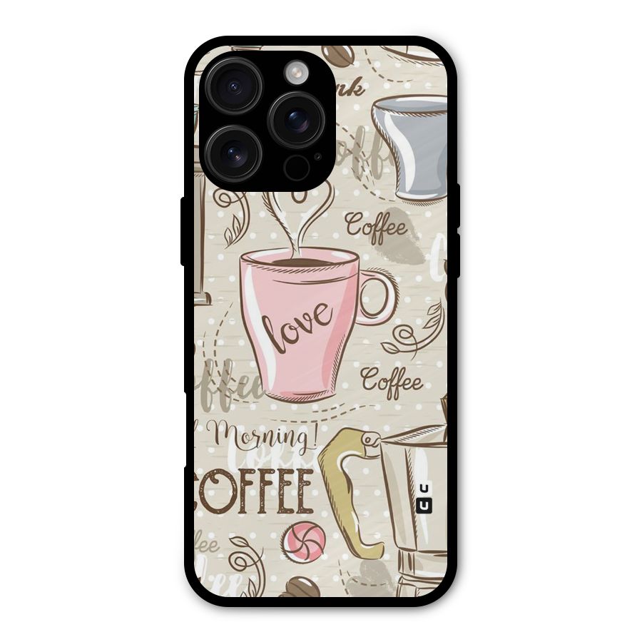 Love Coffee Design Metal Back Case for iPhone 16 Pro Max