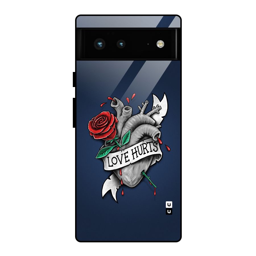 Love Hurts Glass Back Case for Google Pixel 6