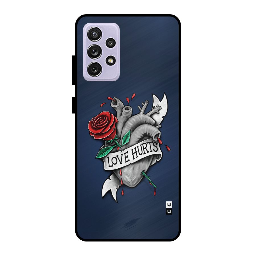 Love Hurts Metal Back Case for Galaxy A72