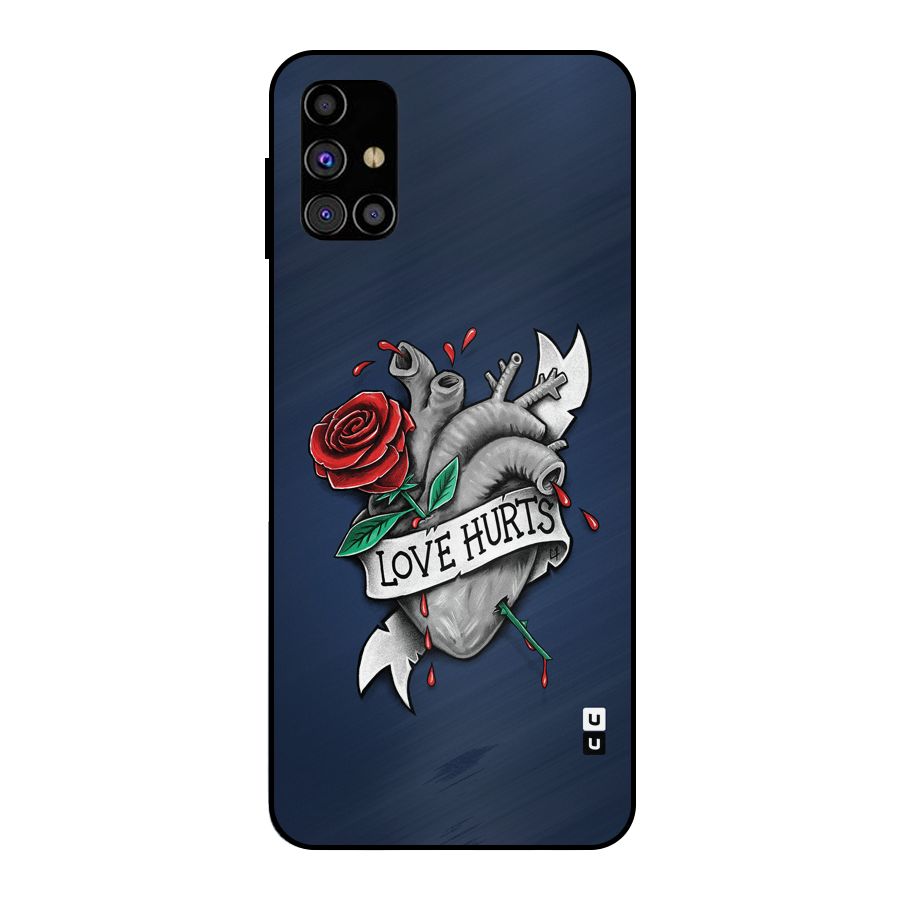 Love Hurts Metal Back Case for Galaxy M31s