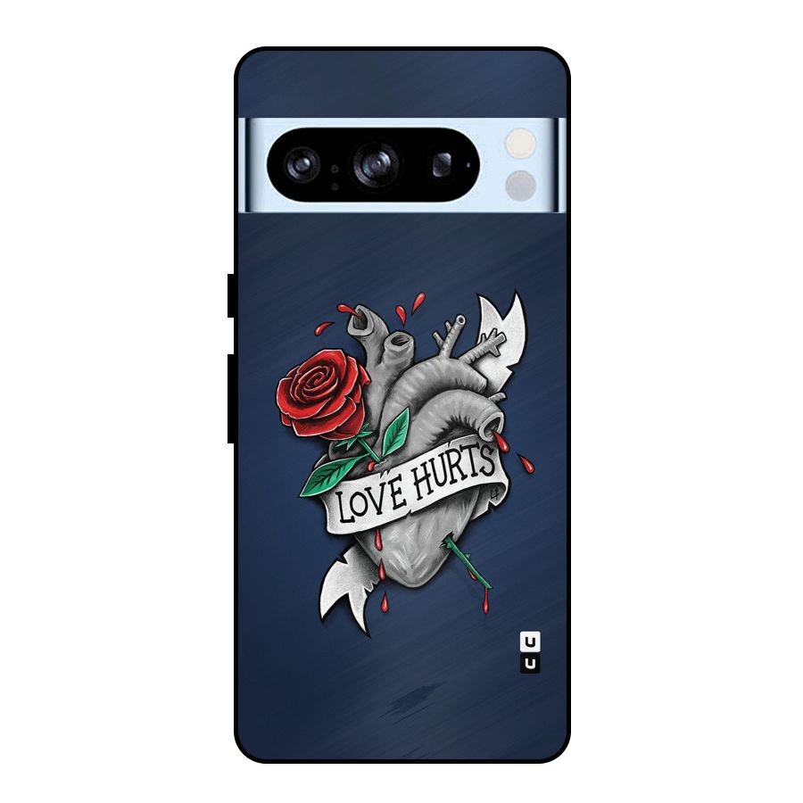 Love Hurts Metal Back Case for Google Pixel 8 Pro