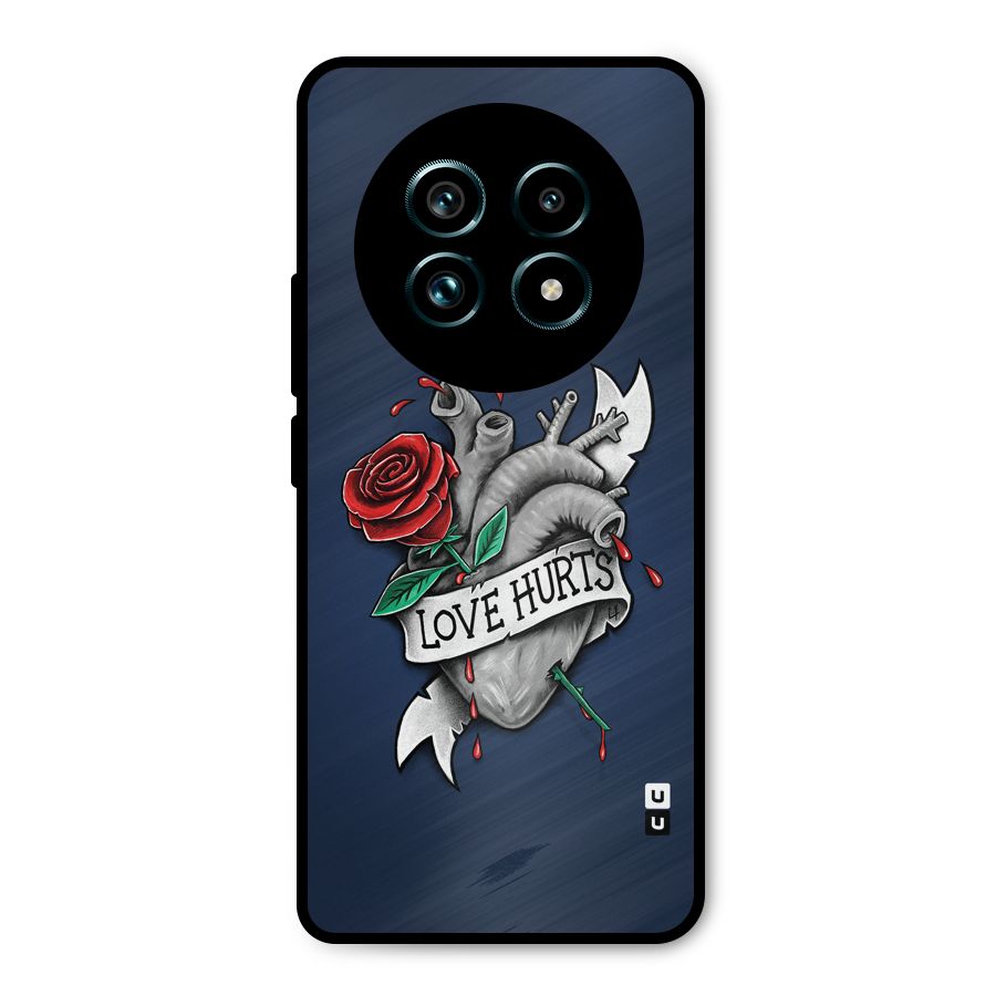 Love Hurts Metal Back Case for Realme 13 Pro Plus