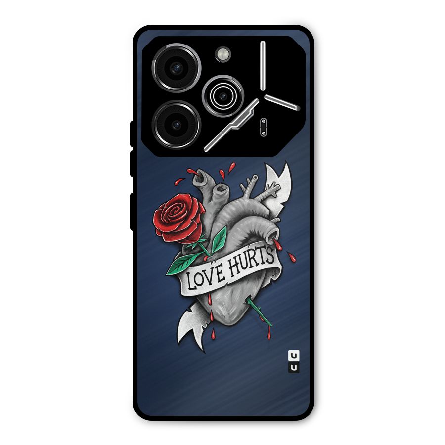 Love Hurts Metal Back Case for Tecno Pova 6 Pro