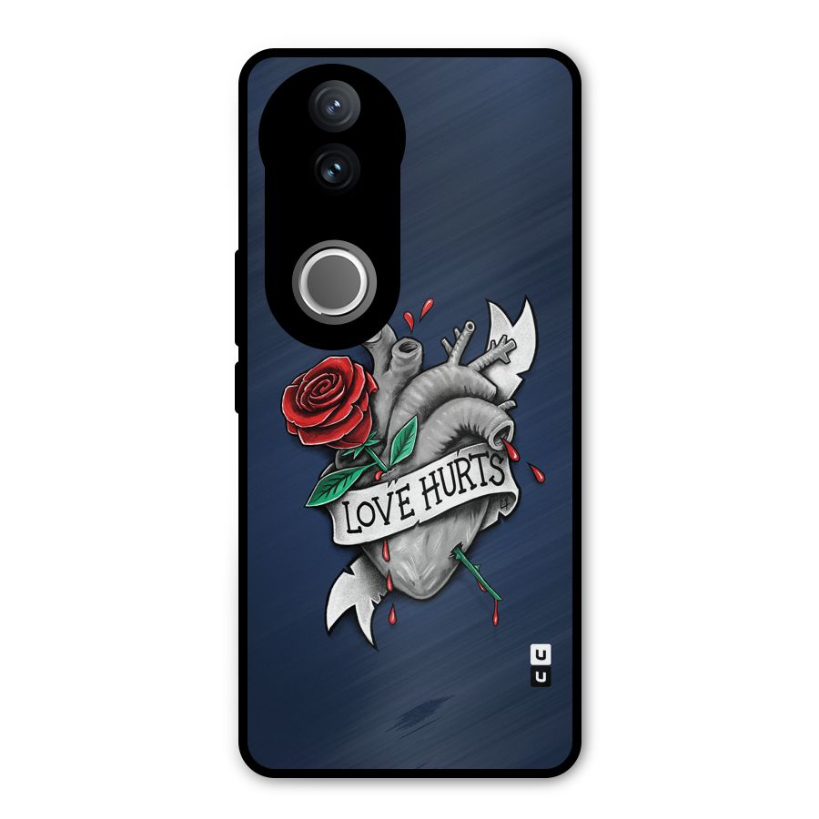 Love Hurts Metal Back Case for Vivo V50e