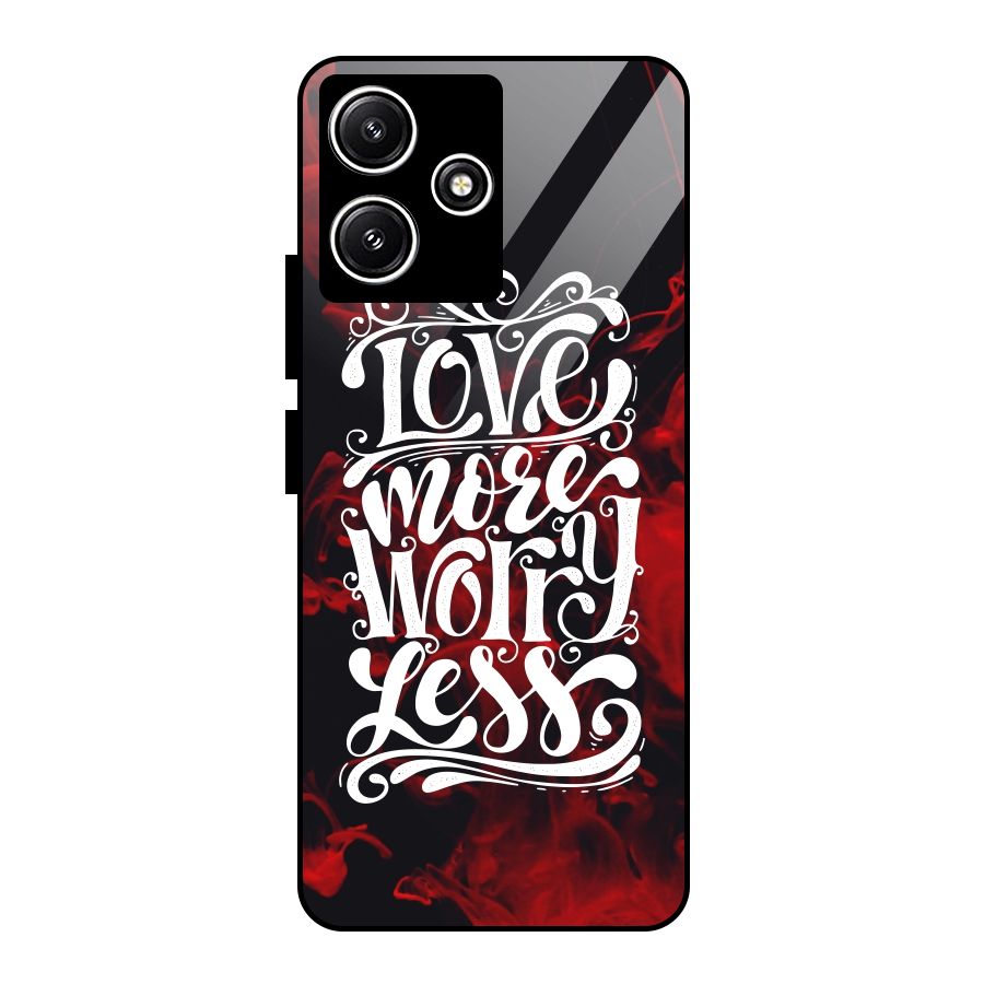 Love More Worry Less Glass Back Case for Poco M6 Pro