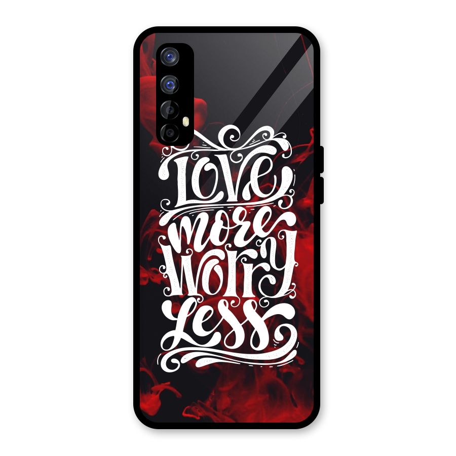 Love More Worry Less Glass Back Case for Realme Narzo 20 Pro