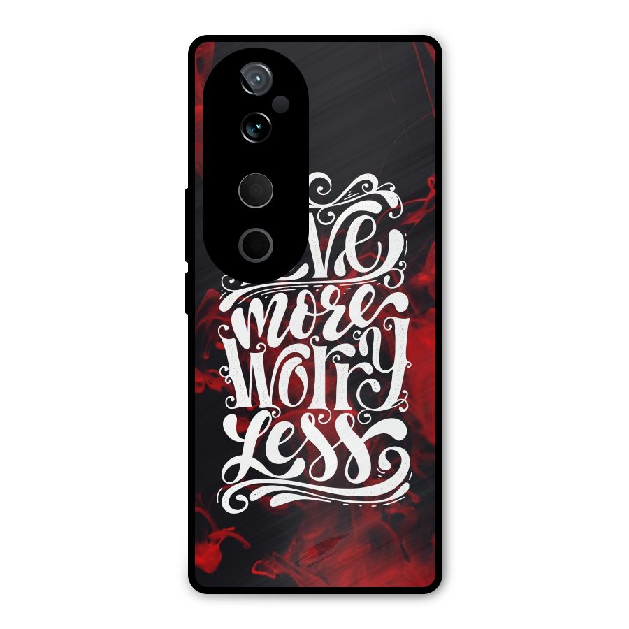 Love More Worry Less Metal Back Case for Vivo T3 Ultra
