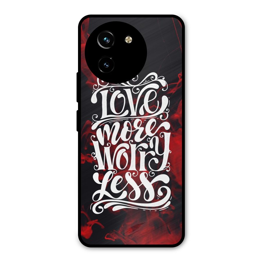 Love More Worry Less Metal Back Case for Vivo Y200i