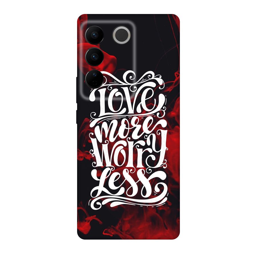 Love More Worry Less Original Polycarbonate Back Case for Vivo V27