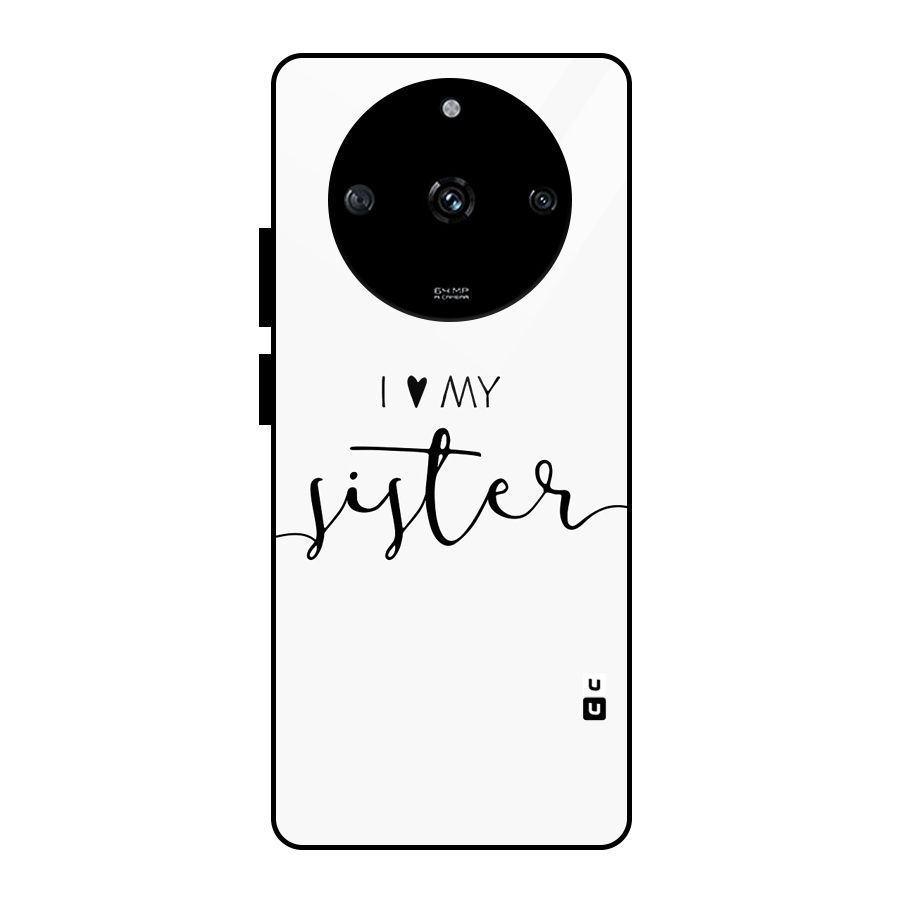 Love My Sister Glass Back Case for Realme Narzo 60 5G