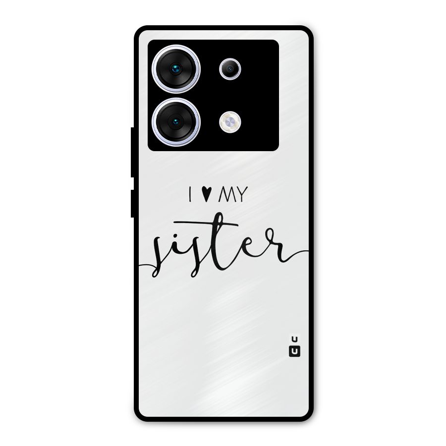Love My Sister Metal Back Case for Infinix Zero 30 5G