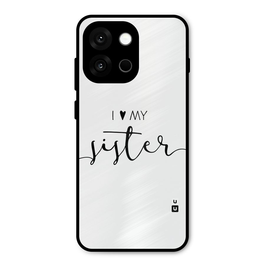 Love My Sister Metal Back Case for OnePlus 13s