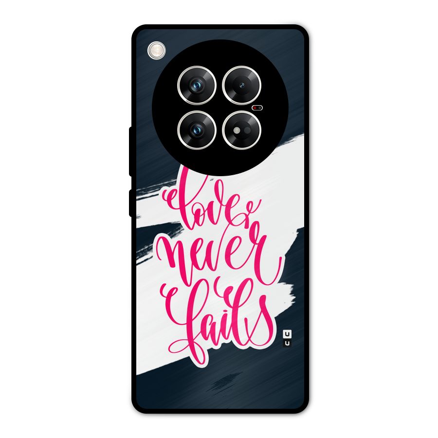 Love Never Fails Metal Back Case for Infinix Zero 40 5G