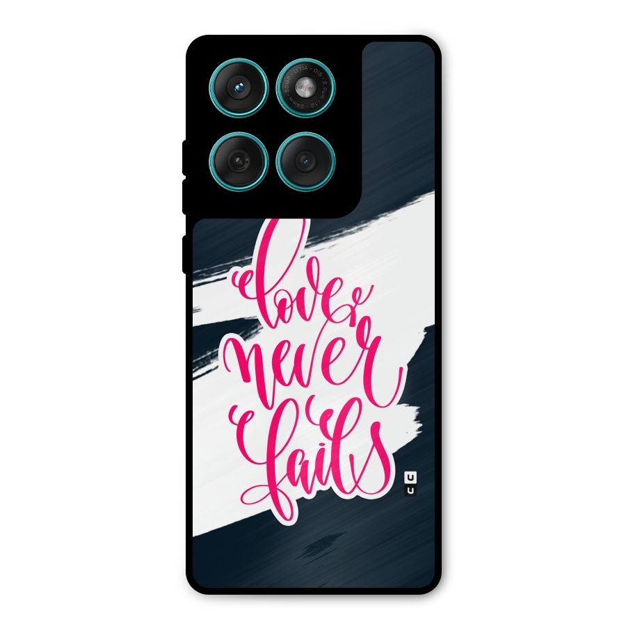 Love Never Fails Metal Back Case for Motorola Edge 60