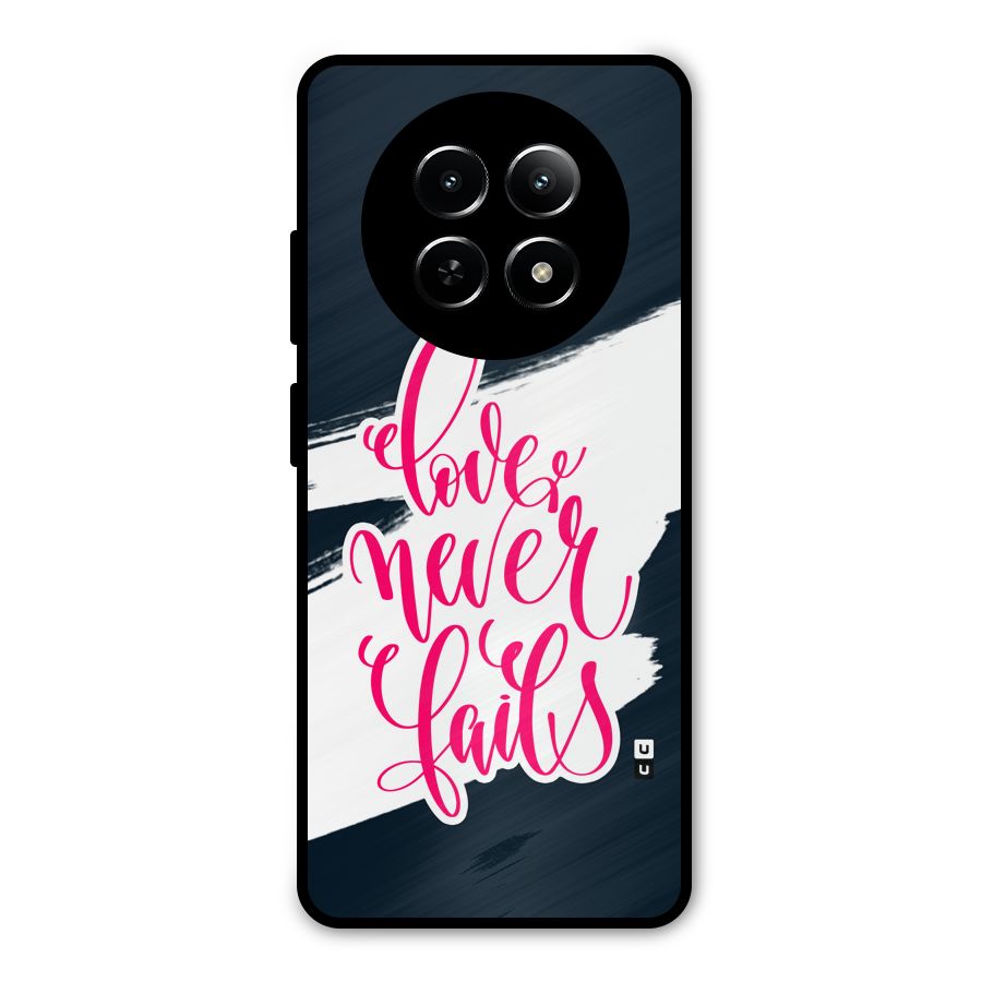 Love Never Fails Metal Back Case for Realme Narzo N65