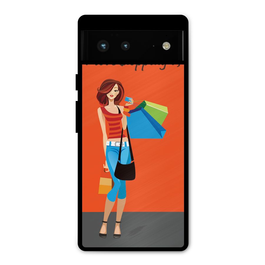 Love Shopping Classy Girl Metal Back Case for Google Pixel 6