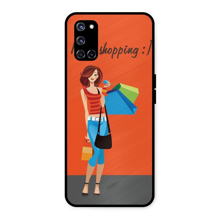 Love Shopping Classy Girl Metal Back Case for Oppo A52