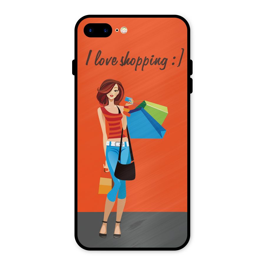 Love Shopping Classy Girl Metal Back Case for iPhone 8 Plus