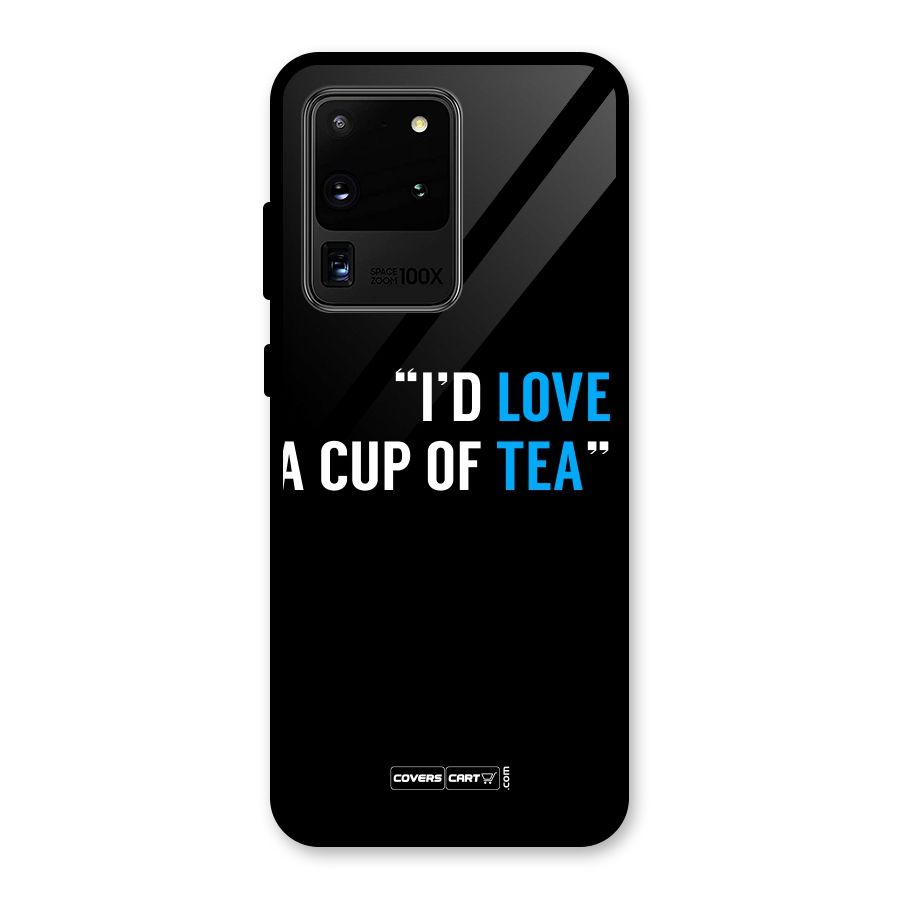 Love Tea Glass Back Case for Galaxy S20 Ultra