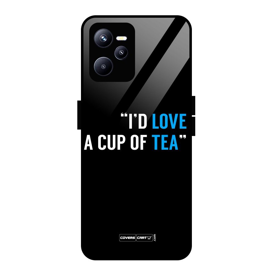 Love Tea Glass Back Case for Realme C35