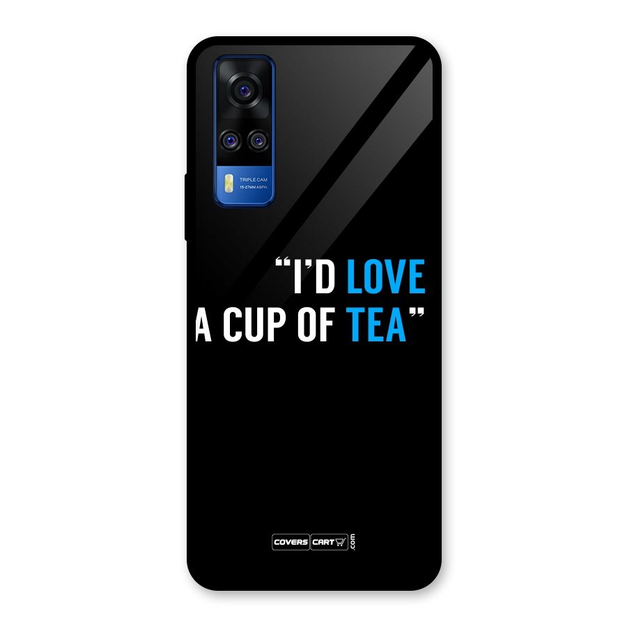 Love Tea Glass Back Case for Vivo Y31