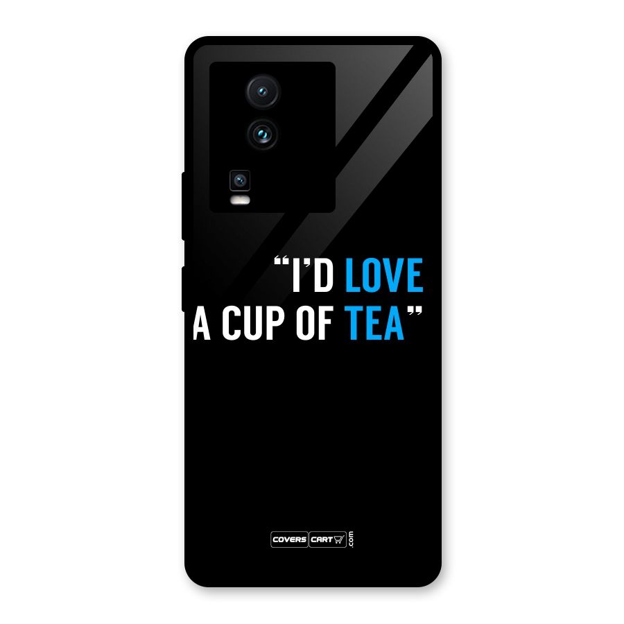 Love Tea Glass Back Case for Vivo iQOO Neo 7