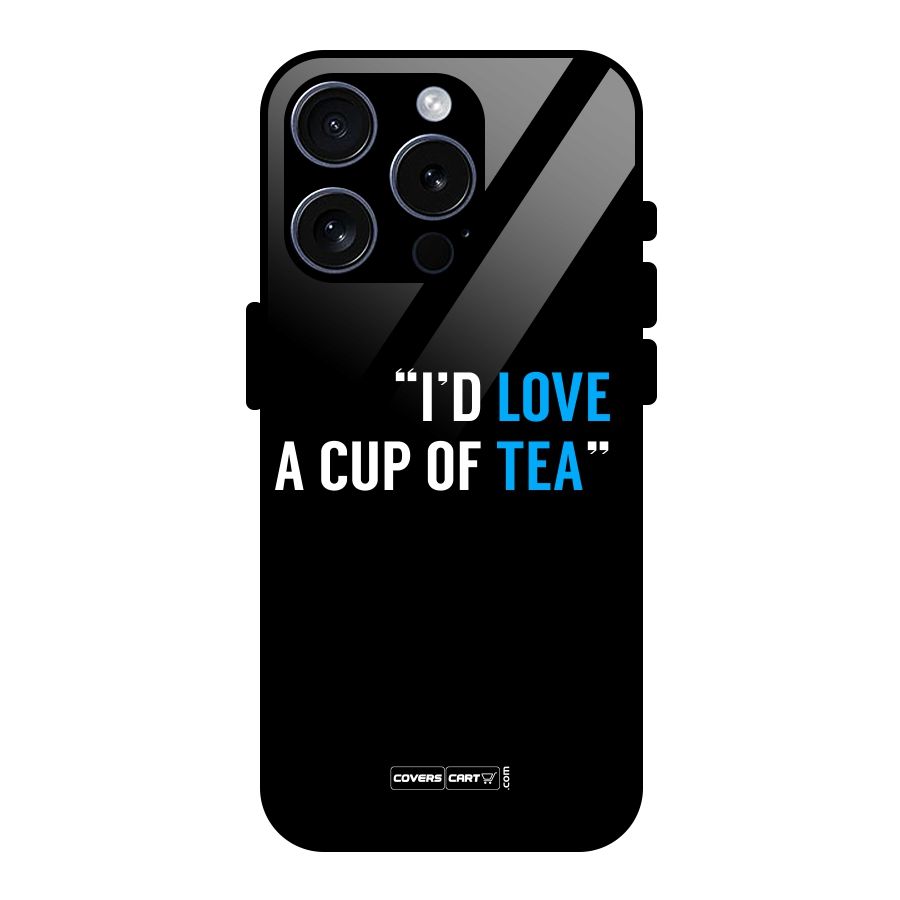 Love Tea Glass Back Case for iPhone 15 Pro