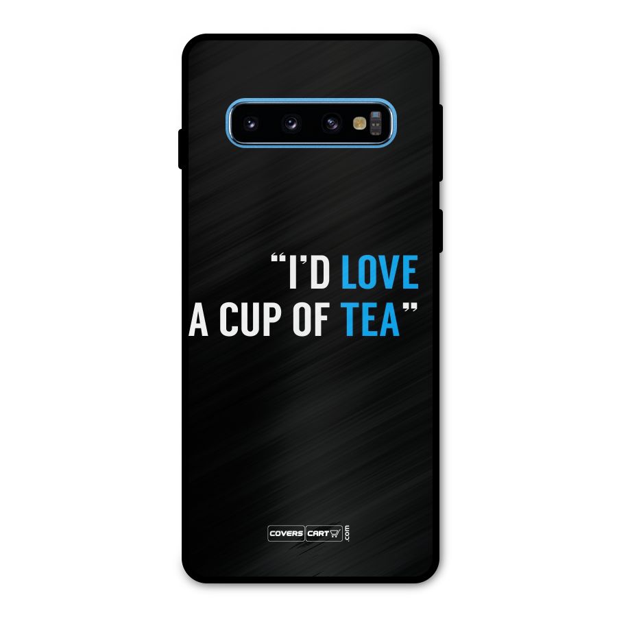 Love Tea Metal Back Case for Galaxy S10