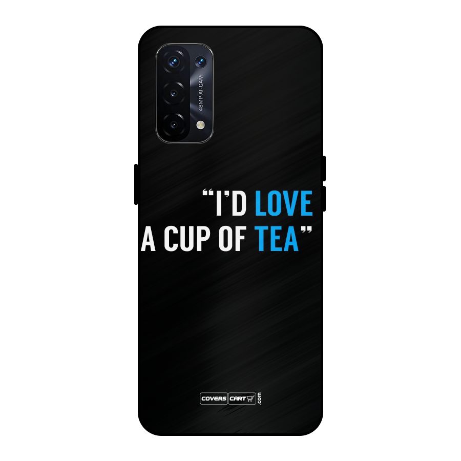Love Tea Metal Back Case for Oppo A74 5G