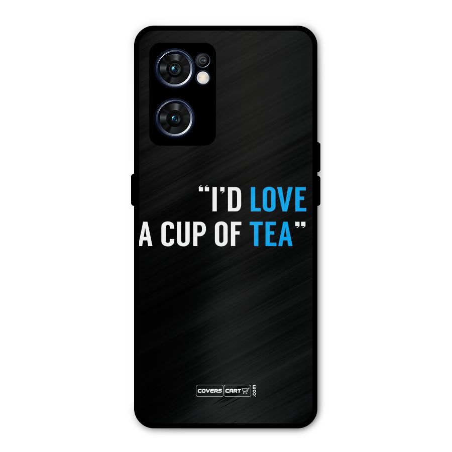 Love Tea Metal Back Case for Oppo Reno7 5G