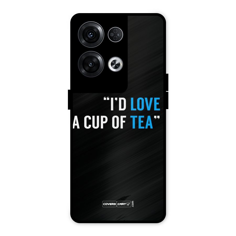 Love Tea Metal Back Case for Oppo Reno8 Pro 5G