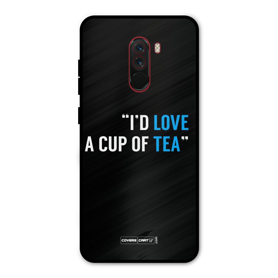 Love Tea Metal Back Case for Poco F1
