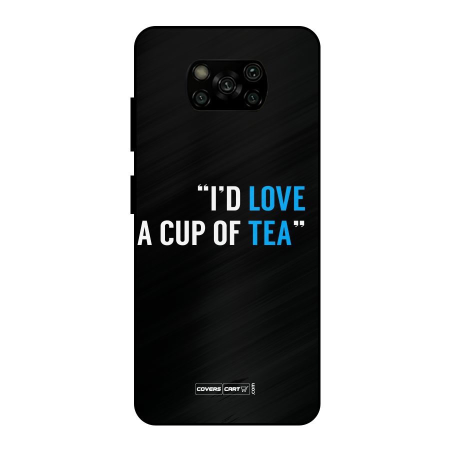 Love Tea Metal Back Case for Poco X3