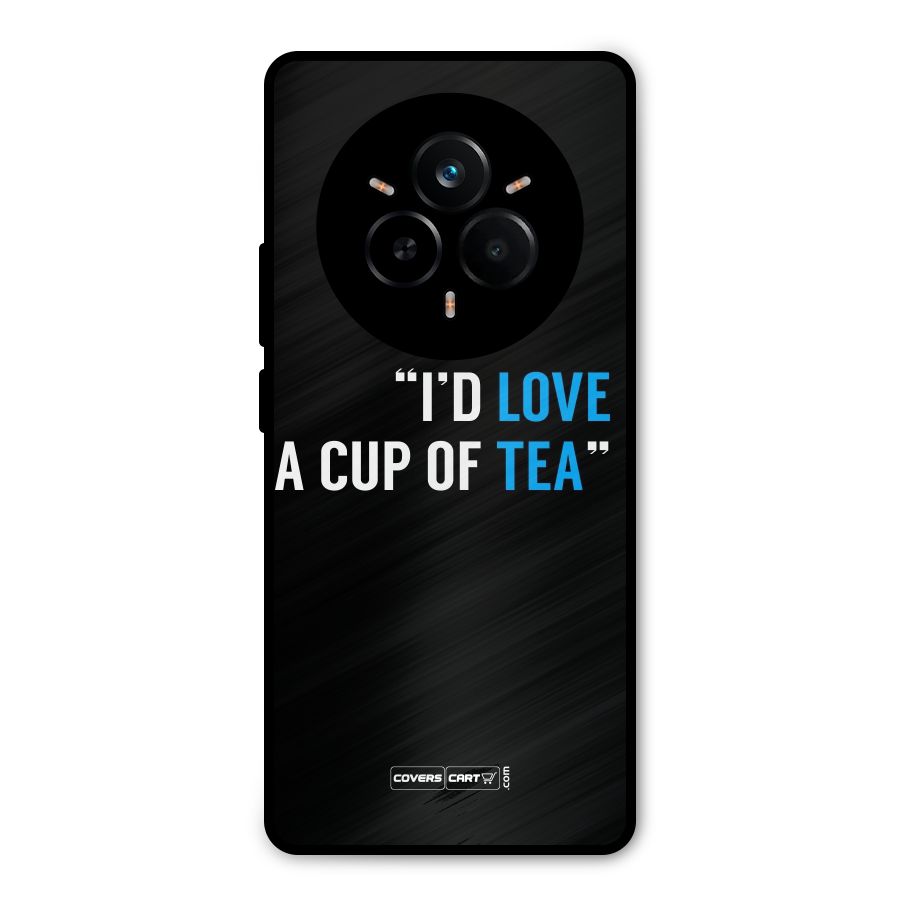 Love Tea Metal Back Case for Realme 14 Pro