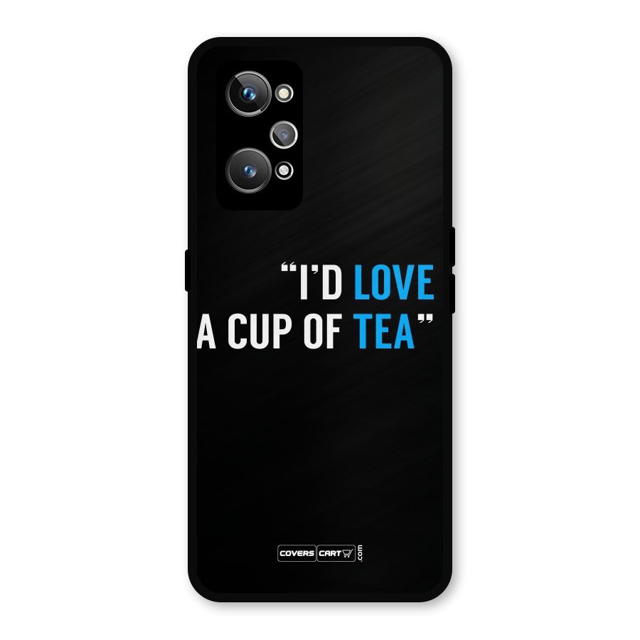 Love Tea Metal Back Case for Realme GT Neo 3T