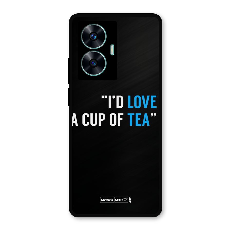Love Tea Metal Back Case for Realme Narzo N55
