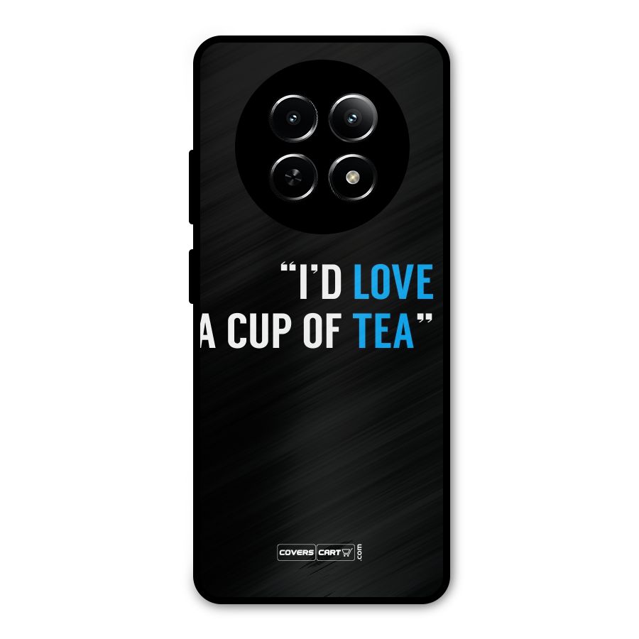 Love Tea Metal Back Case for Realme Narzo N65