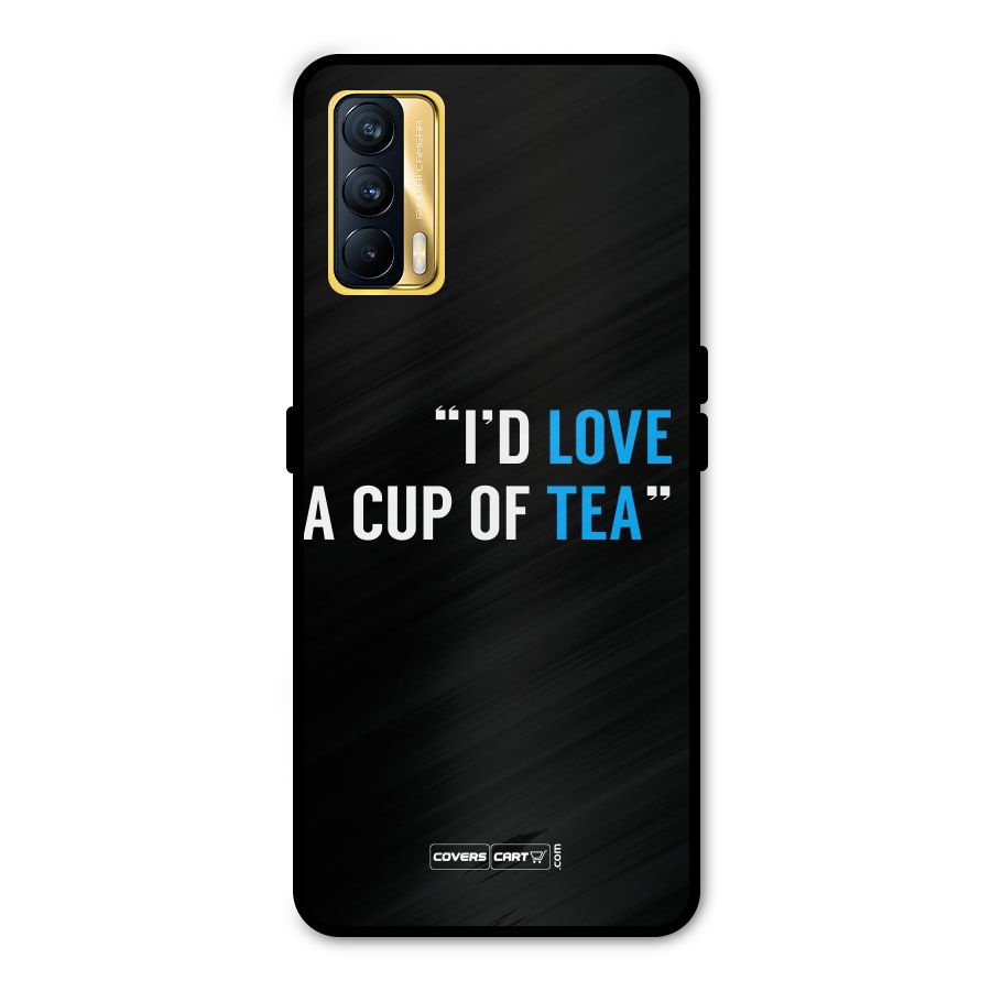 Love Tea Metal Back Case for Realme X7