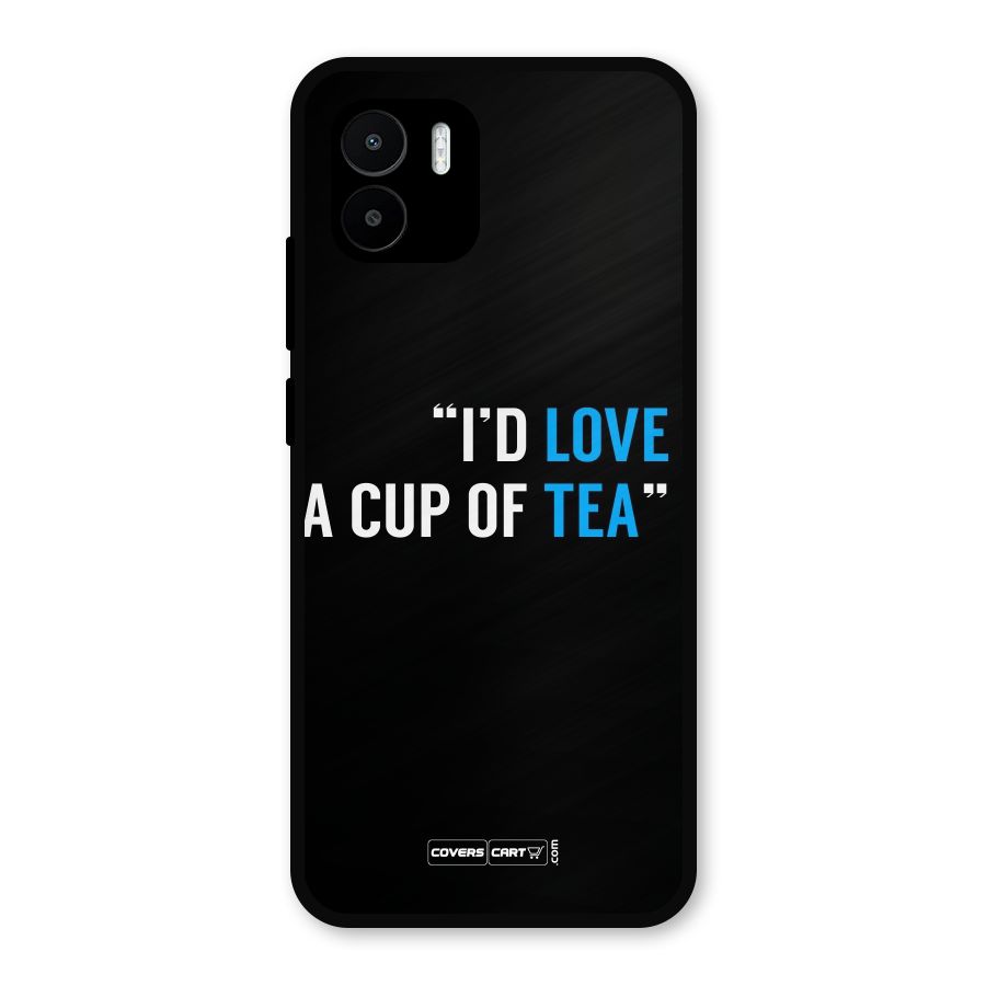Love Tea Metal Back Case for Redmi A2