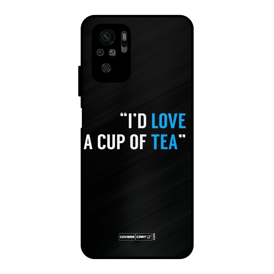 Love Tea Metal Back Case for Redmi Note 10S