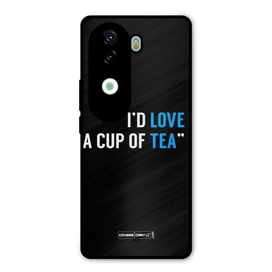 Love Tea Metal Back Case for Vivo V40e