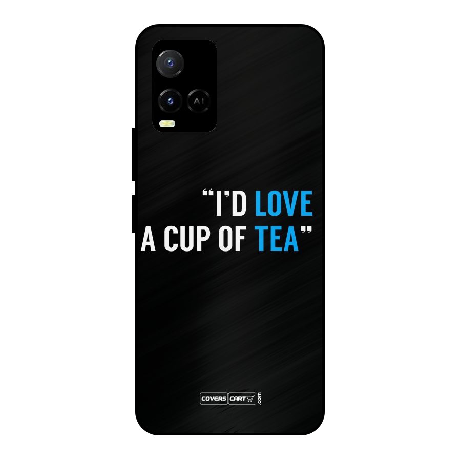 Love Tea Metal Back Case for Vivo Y21