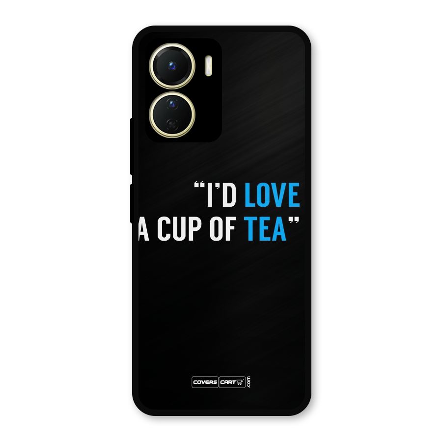 Love Tea Metal Back Case for Vivo Y56