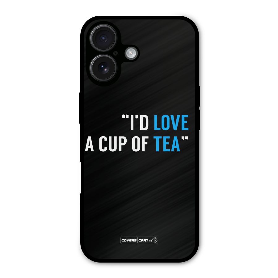 Love Tea Metal Back Case for iPhone 16